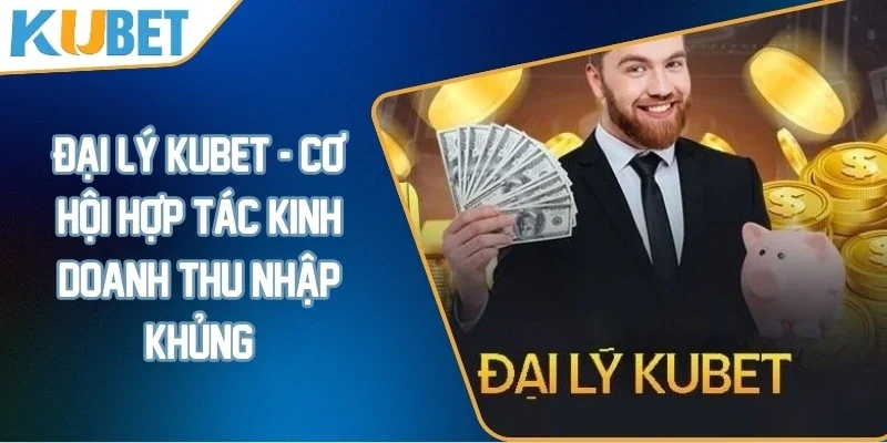 Đại lý KUBET