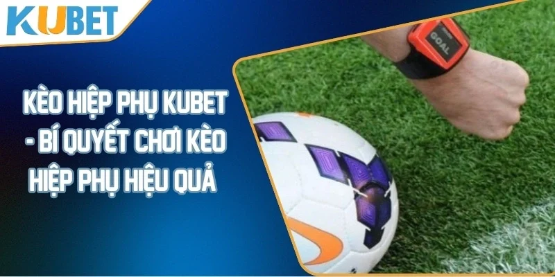Kèo hiệp phụ