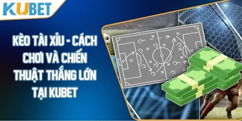 Kèo tài xỉu