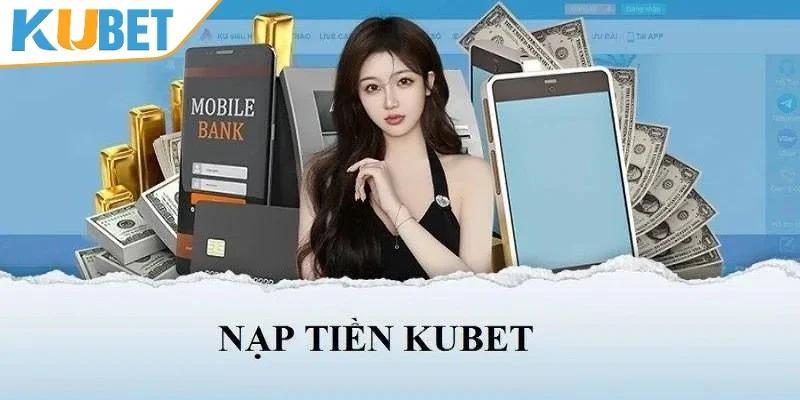 KUBET tích hợp công nghệ nạp tiền AI thông minh