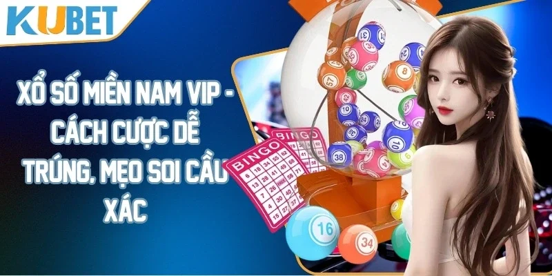 Xổ số miền Nam VIP